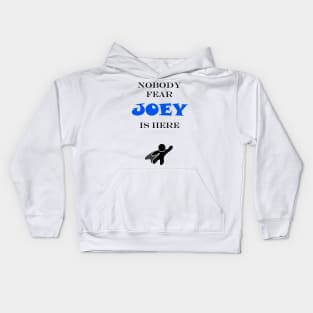 NOBODY FEAR - JOEY Kids Hoodie